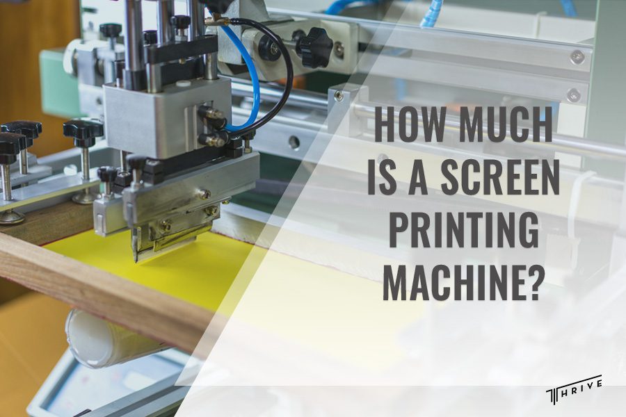 How much is screen printing machine