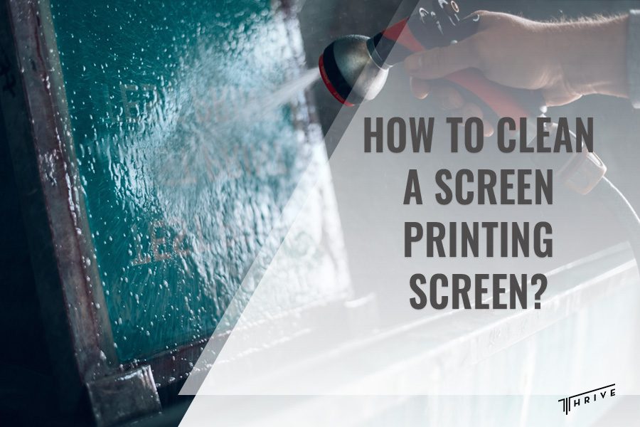 How to clean a screen printing screen