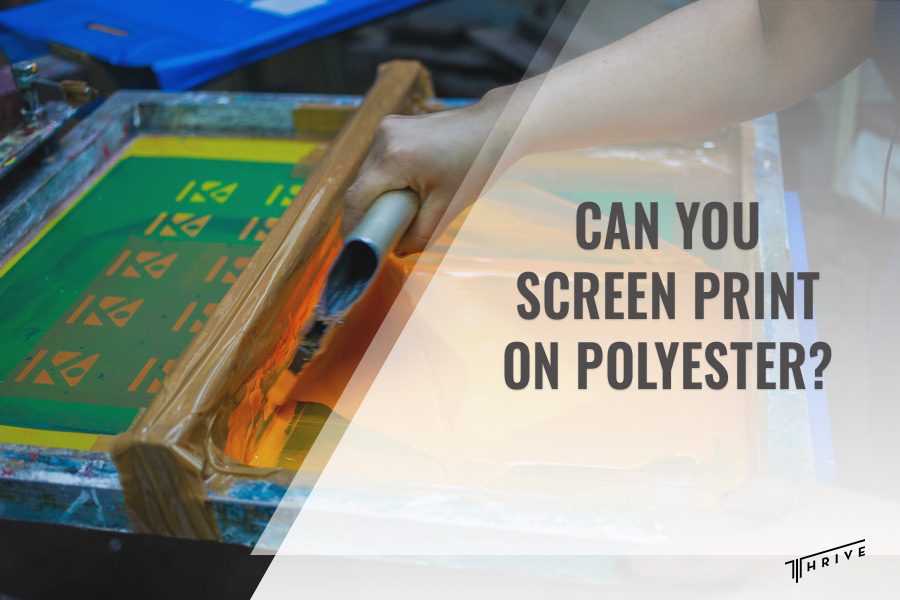Can You Screen Print on Polyester
