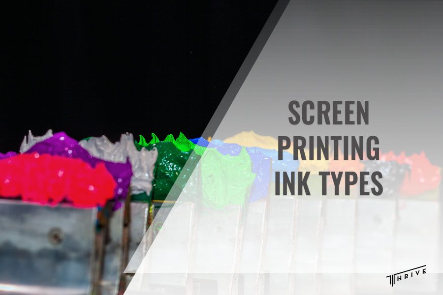 Screen Printing Ink Types