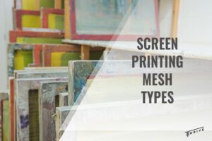 Screen Printing Mesh Types Explained: Choosing The Right One