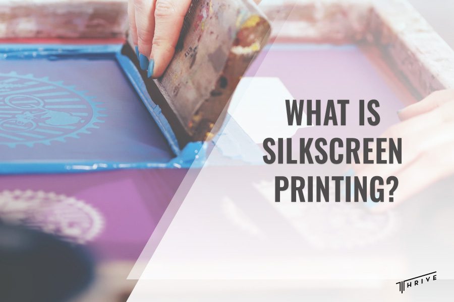 What Is Silkscreen Printing