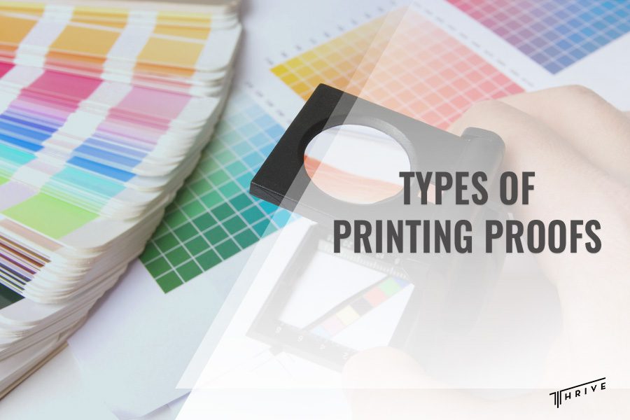 Types of Printing Proofs