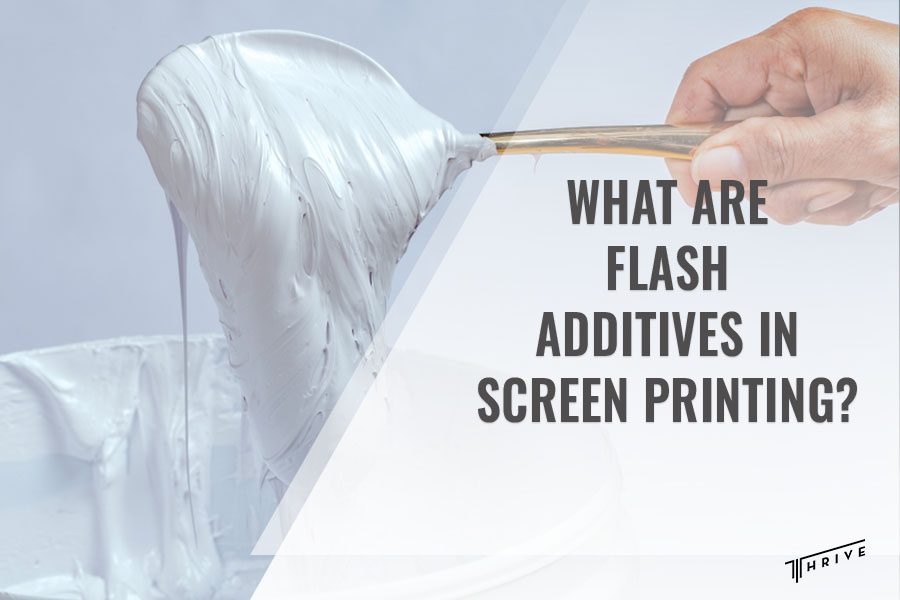 What Are Flash Additives in Screen Printing