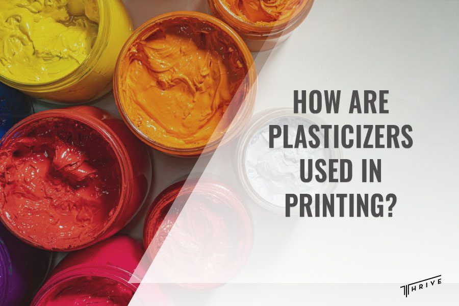 How Are Plasticizers Used in Printing?