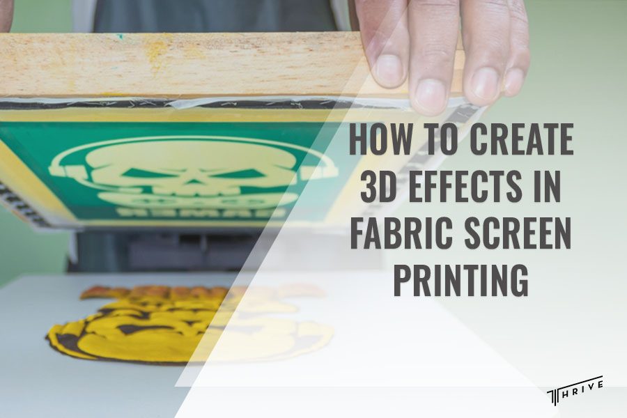 How to Create 3D Effects in Fabric Screen Printing