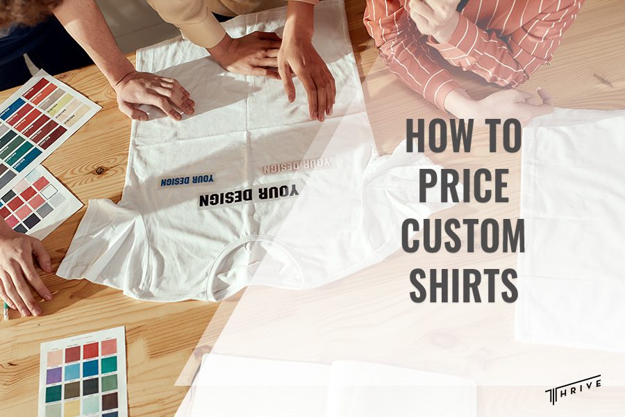 How to Price Custom Shirts